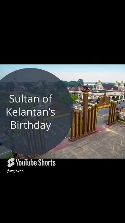 Happy Sultan of Kelantan's Birthday in Malaysia! 🇲🇾 🇲🇾 🇲🇾 #kelantan #malaysia