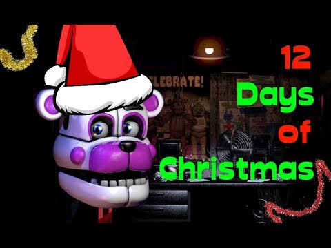 12 Days Of Christmas Fnaf Special Youtube