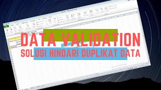 Gunakan Data Validation Untuk Menghindari Duplikat Data