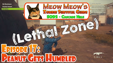 State of Decay 2 LETHAL Playthrough Cascade Hills (Episode 17 - Peanut Gets Humbled)
