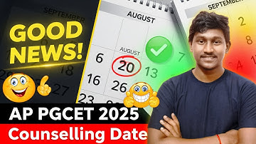 Good News! AP PGCET 2025 Counselling Dates Predicted Based on Previous Years 📅🎉