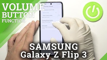 How to Check Camera Volume Buttons Function in Samsung Galaxy Z Flip 3?