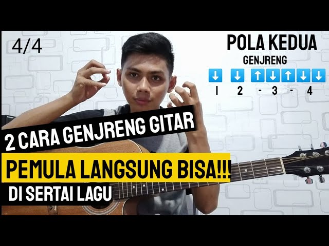 Cara Genjreng Gitar mudah untuk pemula (Tutorial cara genjreng Gitar mudah) class=