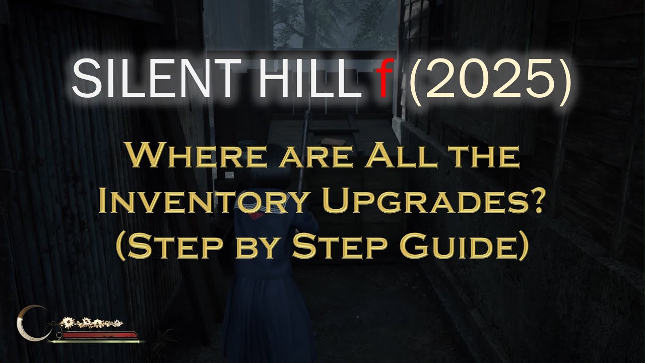 Silent Hill f (2025), Locations of All Inventory Upgrades