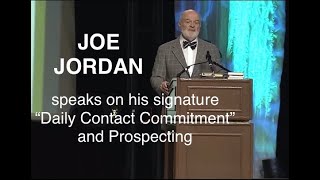 JOE JORDAN on his DAILY CONTACT COMMITMENT