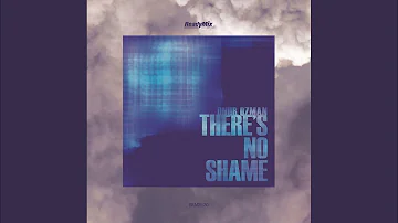There's No Shame (David Kassi Remix)