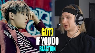 GOT7 If You Do | reaction | Проф. звукорежиссер смотрит