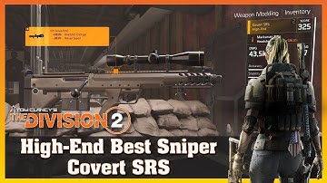 High-End | Covert SRS | Best Sniper | Firing Range Test | THE DIVISION 2