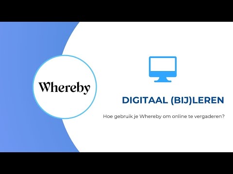 Hoe gebruik je Whereby om online te vergaderen?