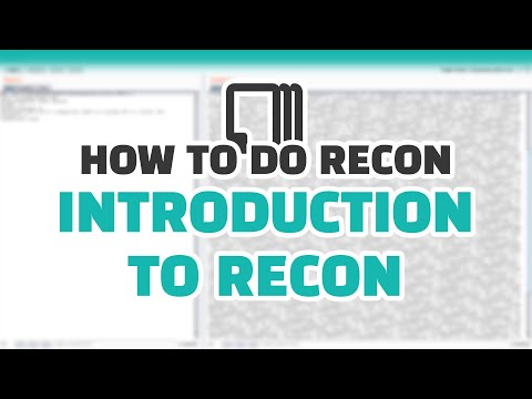 How To Do Recon: Introduction to Recon