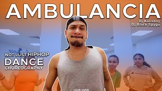 Dj Kalisboy x Dj Black Spygo - Ambulância | Dance Choreography | Doug Da Silva | NOT JUST HIP HOP