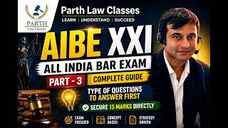 AIBE EXAM - XXI (AIBE - 21) Part - 3