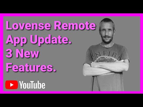 3 New Features On The Lovense Remote App (Update 2022) Timestamps In The Description