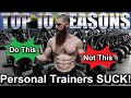 Top 10 Reasons PERSONAL TRAINERS SUCK!! Are Personal Trainers Worth It? Personal Training is a SCAM!