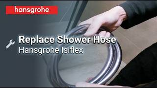 Replacing A Broken Hansgrohe Isiflex Shower Hose Step-By-Step Guide