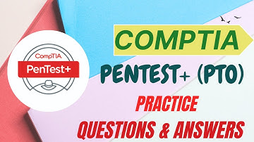 Part#1| CompTIA PenTest+ (PTO) | Practice Questions and Answers
