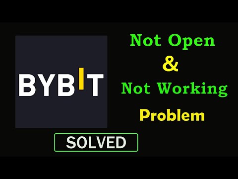   How To Fix Bybit App Not Working Problem Bybit Not Opening Problem In Android Ios