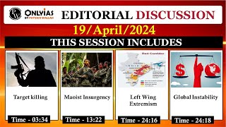 19 April 2024 | Editorial Discussion | Targeting Killings, Maoism, World Order