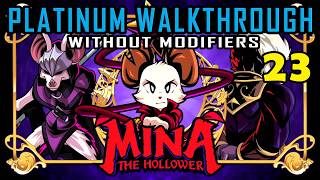 MINA THE HOLLOWER - 100% Platinum Walkthrough 23/30 - Full Trophy Guide without Modifiers