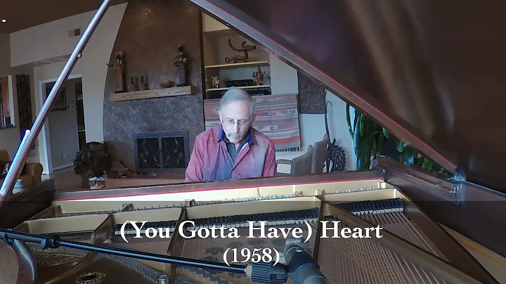 (You Gotta Have) Heart - Richard Adler (1958)