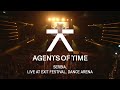 Agents Of Time Live At Exit Festival, Dance Arena, Novi Sad (RS)