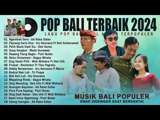 NGEMBAK GENI - AA RAKA SIDAN - Lagu Pop Bali Terbaru 2024 Full Album Terbaik Dan Paling Hits class=