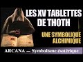 Les 15 tablettes de Thot - Sciences Occultes