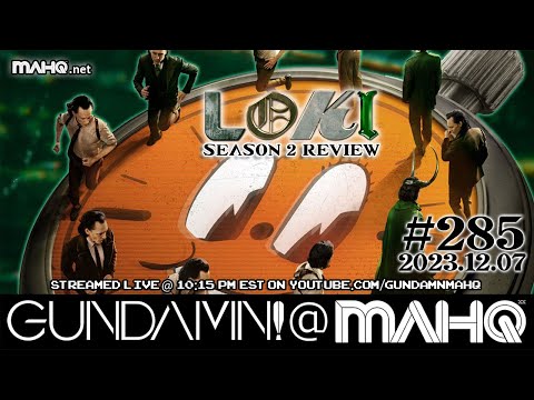 2023-12-07 - Gundamn! @ MAHQ Ep. 285: For All Time (Review - 