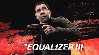 مشاهدة فيلم The Equalizer 3 2023 مترجم | Denzel Washington | Dakota Fanning | Sonia Ammar | Gaia Sco