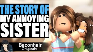 The Story Of My Annoying Sister | roblox brookhaven 🏡rp