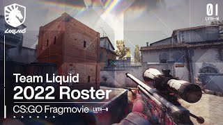 The Official Team Liquid CS:GO 2022 Roster Fragmovie 