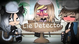 Lie Detector | Gacha Life Skit | Read DESCRIPTION!