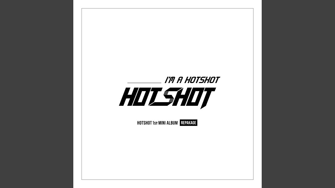 I'm a HOTSHOT (Inst.)