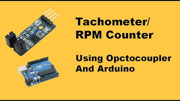 How to use Optocoupler sensor module as RPM meter (Tachometer)