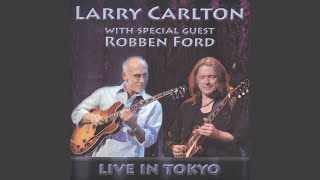 Miniatura de vídeo de "Larry Carlton - That Road"