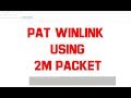 Pat Winlink 2M Packet 1200 baud Setup