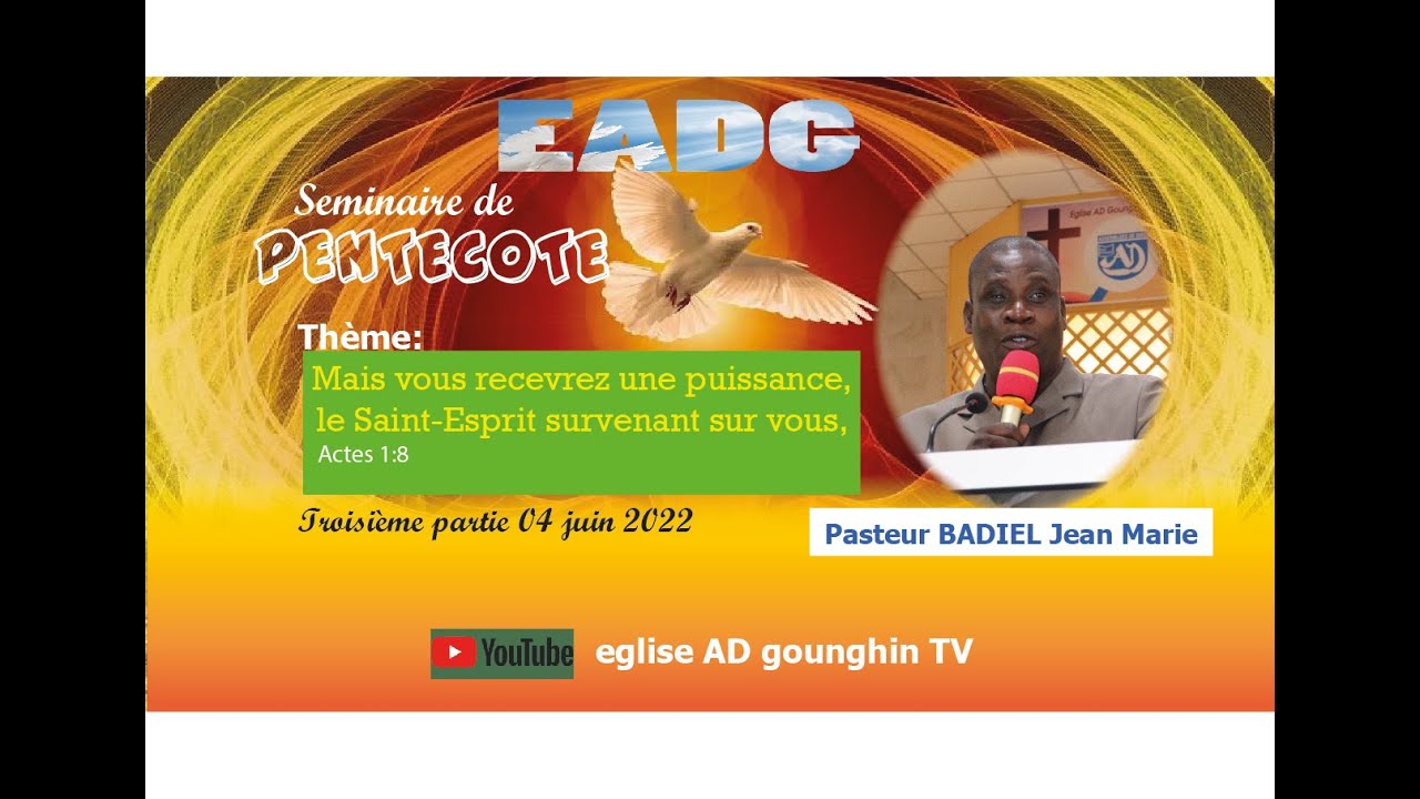 Mais vous recevrez une puissance, le Saint Esprit survenant sur vous (3