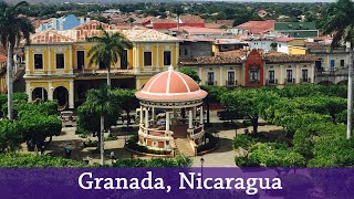 Granada, Nicaragua | Walking tour (S4E1)
