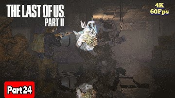 The last of us 2 abby Gameplay Walkthrough Part 24 (4K60fps) - Hard Mode