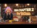 QnA Chapter 2 | BarToCom [ 5K Sub Special ]