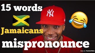 HOW JAMAICANS PRONOUNCE WORDS 🇯🇲