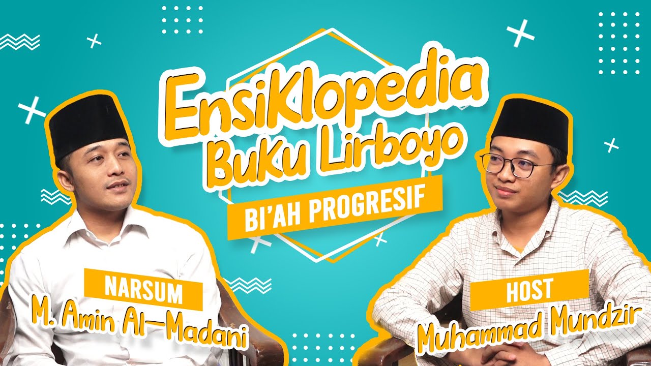 Bi'ah Progresif | Ensiklopedia Buku Lirboyo