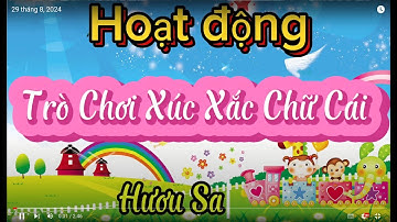 Hoạt động trò chơi xúc xắc chữ cái  || SEN VIỆTchannel