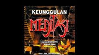 KEUNGGULAN MEDITASI(FULL ALBUM)