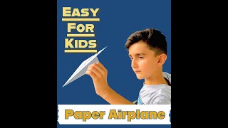 How to Make a PAPER AIRPLANE!! - Easy for Kids!