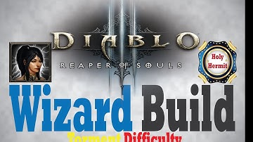 Diablo 3 RoS NEW WIZARD BUILD for Torment
