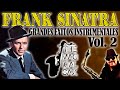 🎷 Frank Sinatra Grandes Exitos Instrumentales Vol 2 🎷 Musica relajante 🎷 Saxofon 🎷