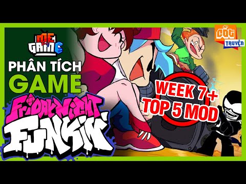 Phân Tích Game: Friday Night Funkin Week 7 & Top 5 Mod Khó Nhất | meGAME
