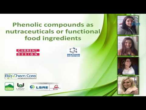 A short video on "Phenolic compounds as nutraceuticals or functional