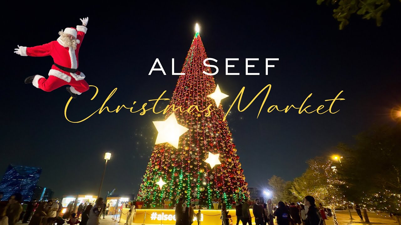 Dubai Christmas Walking Tour | Experience the Magic of the Season at Al Seef Christmas Market